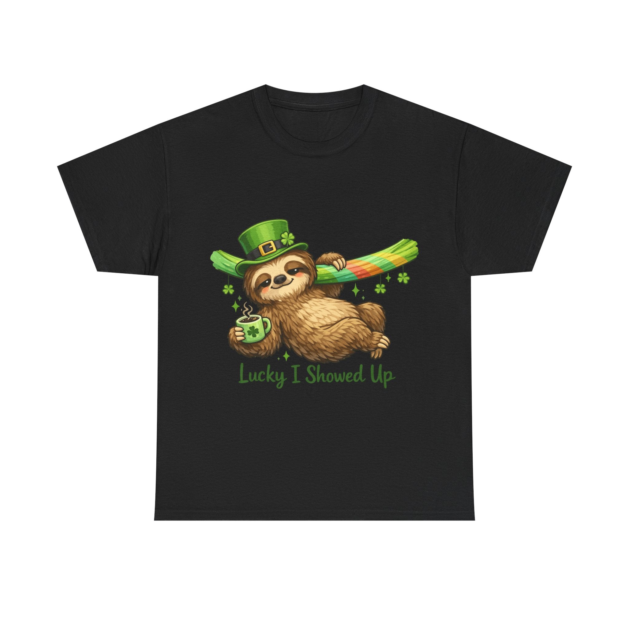 Lucky I Showed Up - St Paddy's Tee