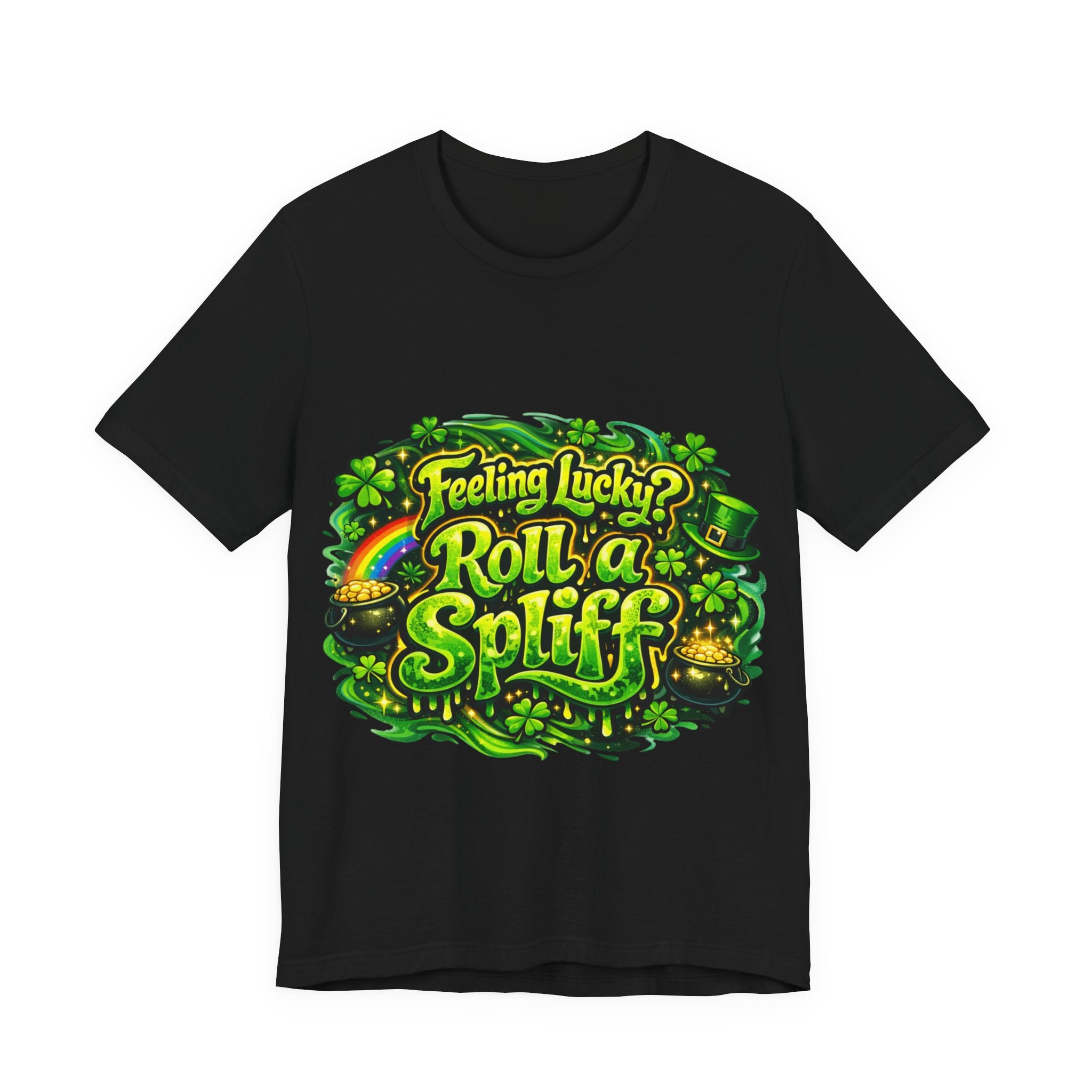 Feeling Lucky? Roll a Spliff - St Paddy's T-Shirt