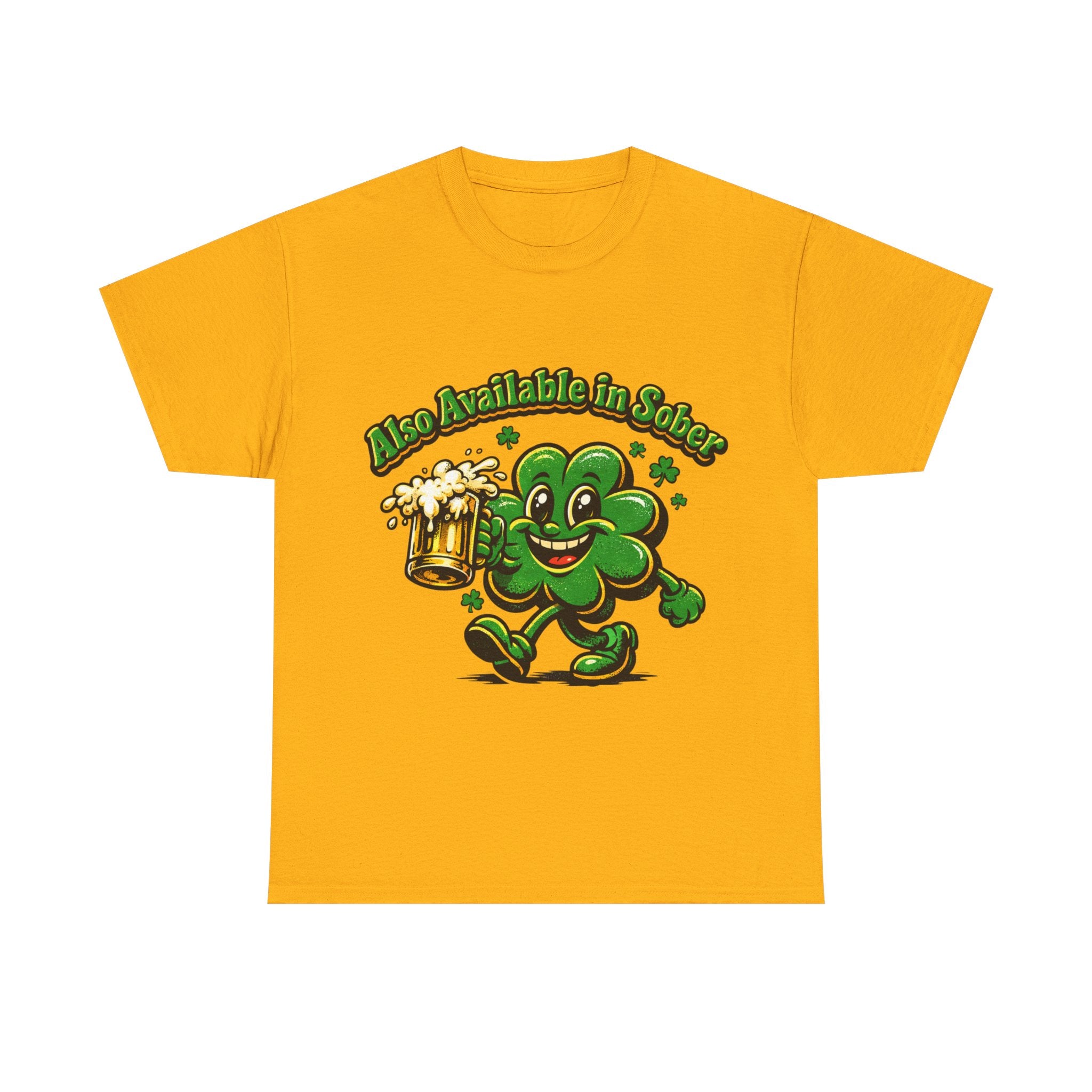 Also Available In Sober - T-Shirt