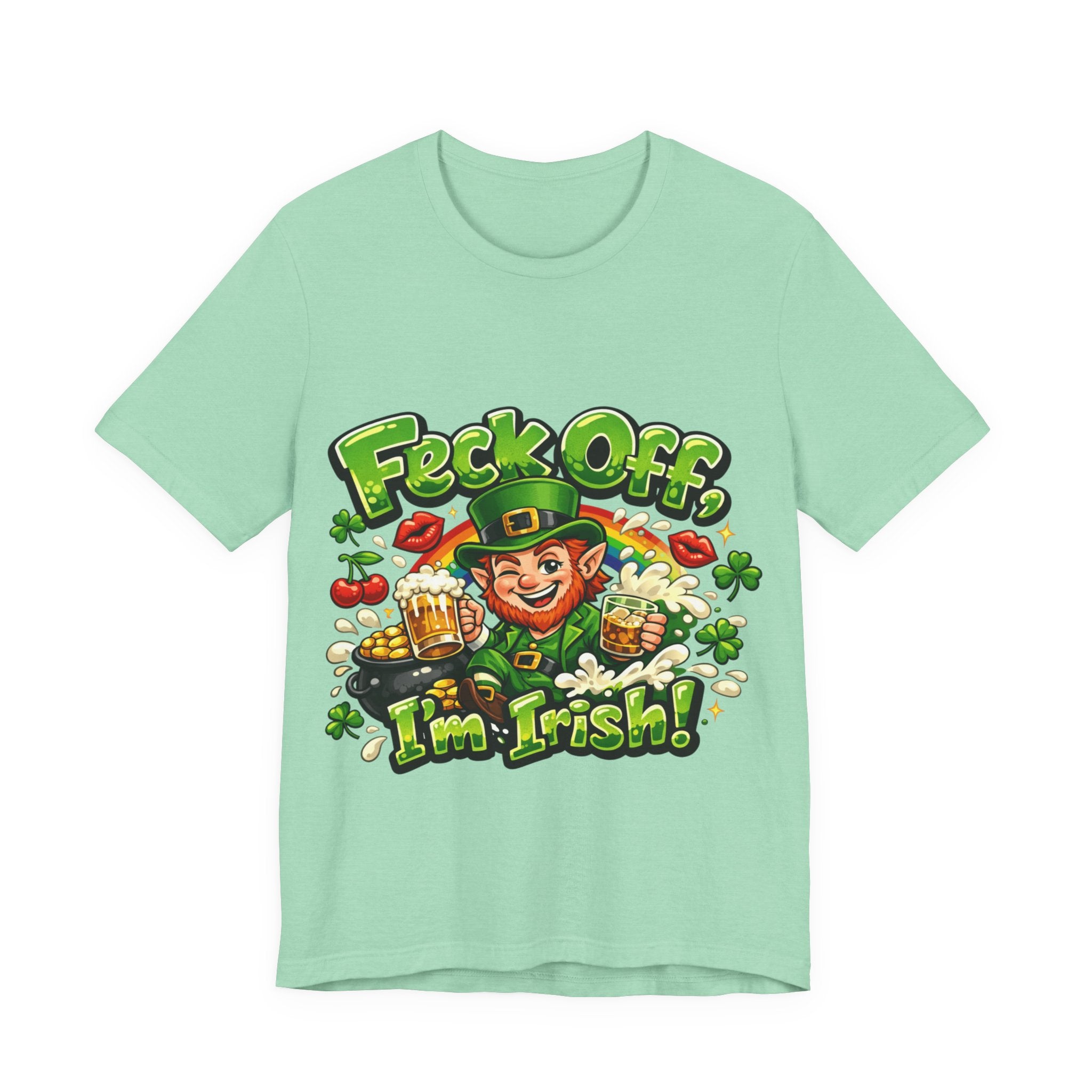 Feck Off, I'm Irish - St Paddy's T-Shirt