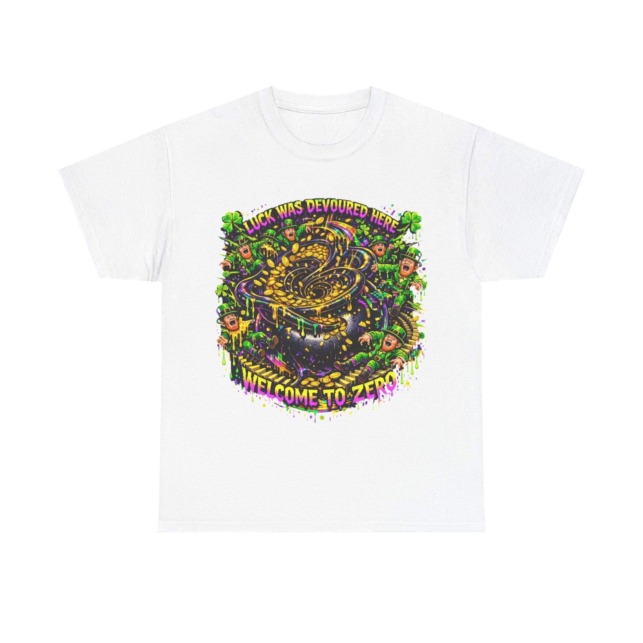 LUCK WAS DEVOURED HERE – WELCOME TO ZERO - St Paddy's Tee