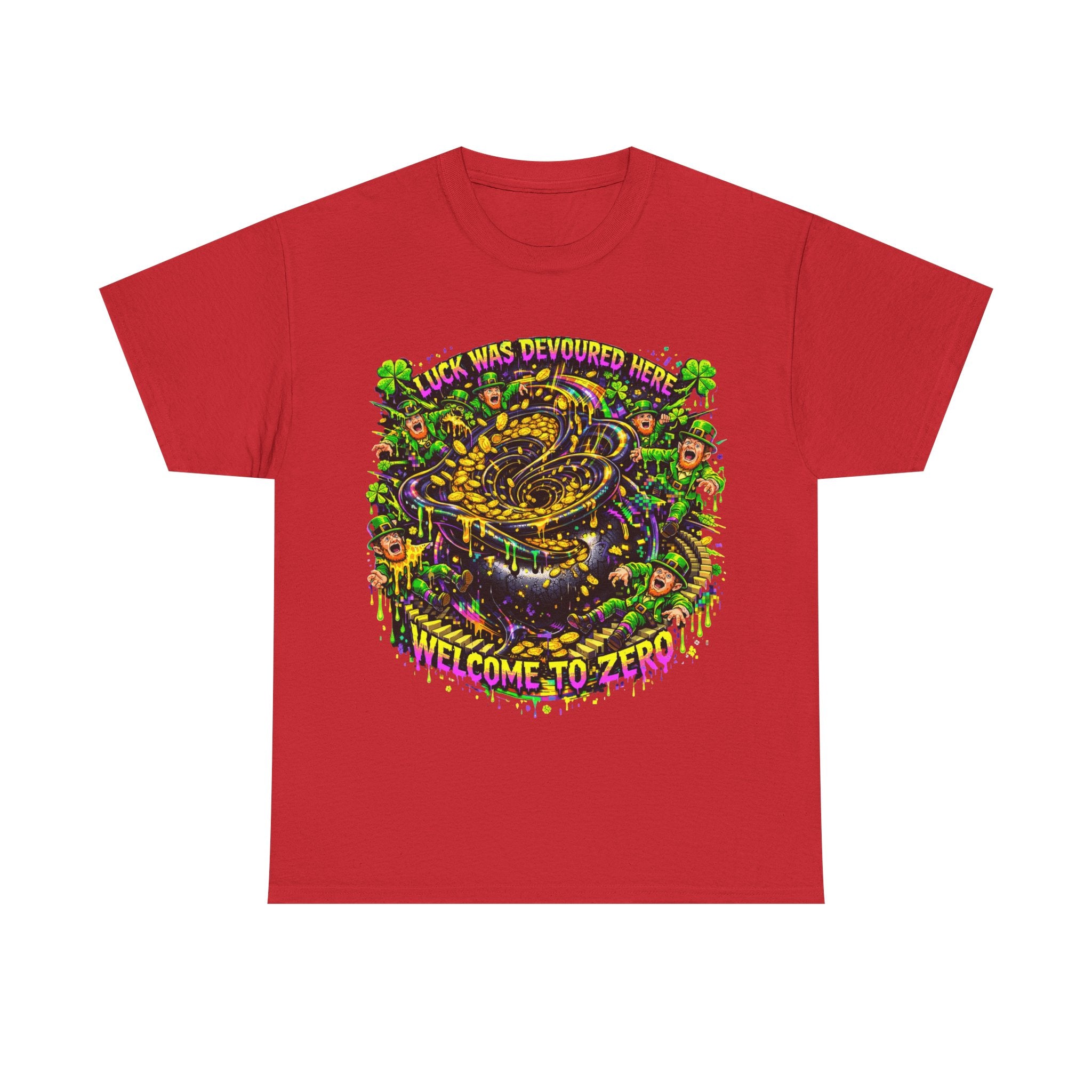 LUCK WAS DEVOURED HERE – WELCOME TO ZERO - St Paddy's Tee