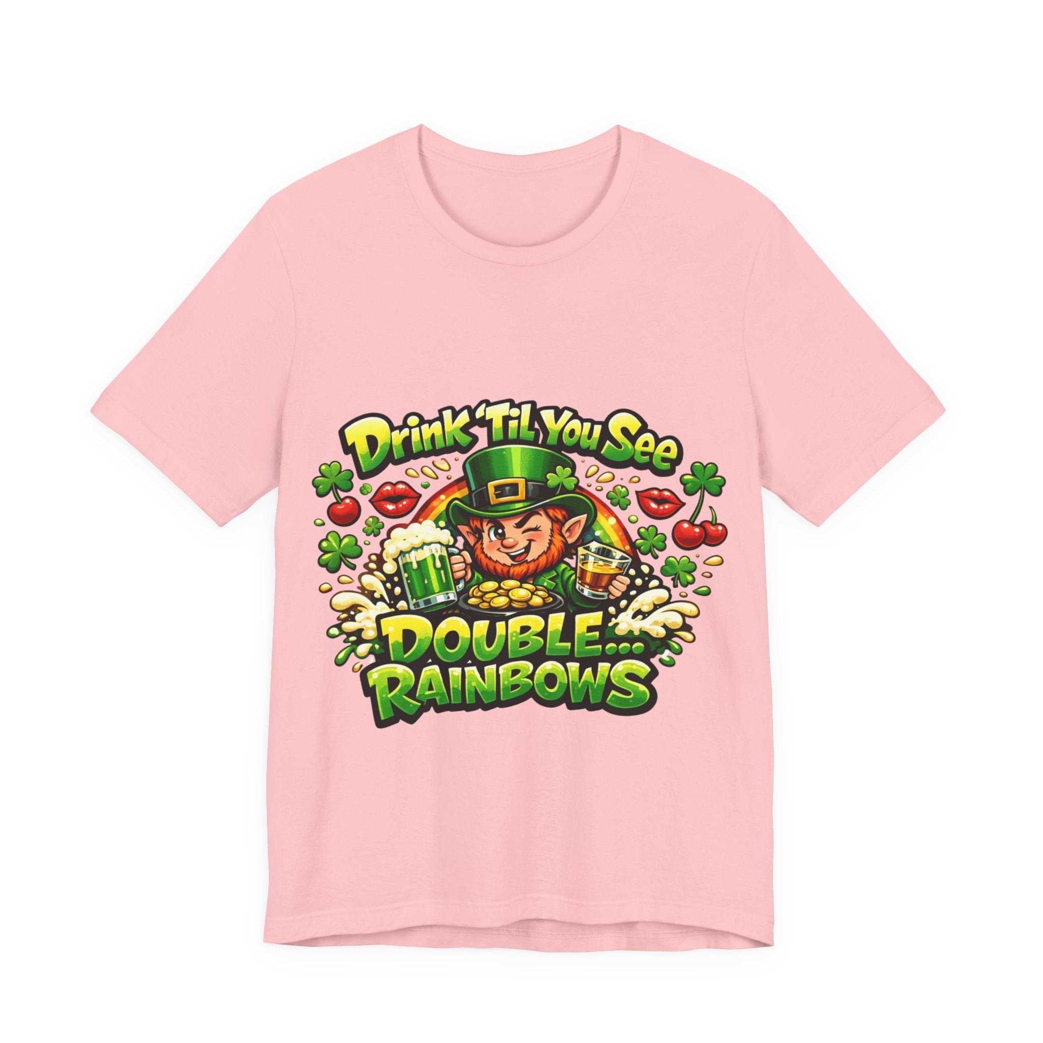 Drink Till You See Double Rainbows - St Paddy's T-Shirt
