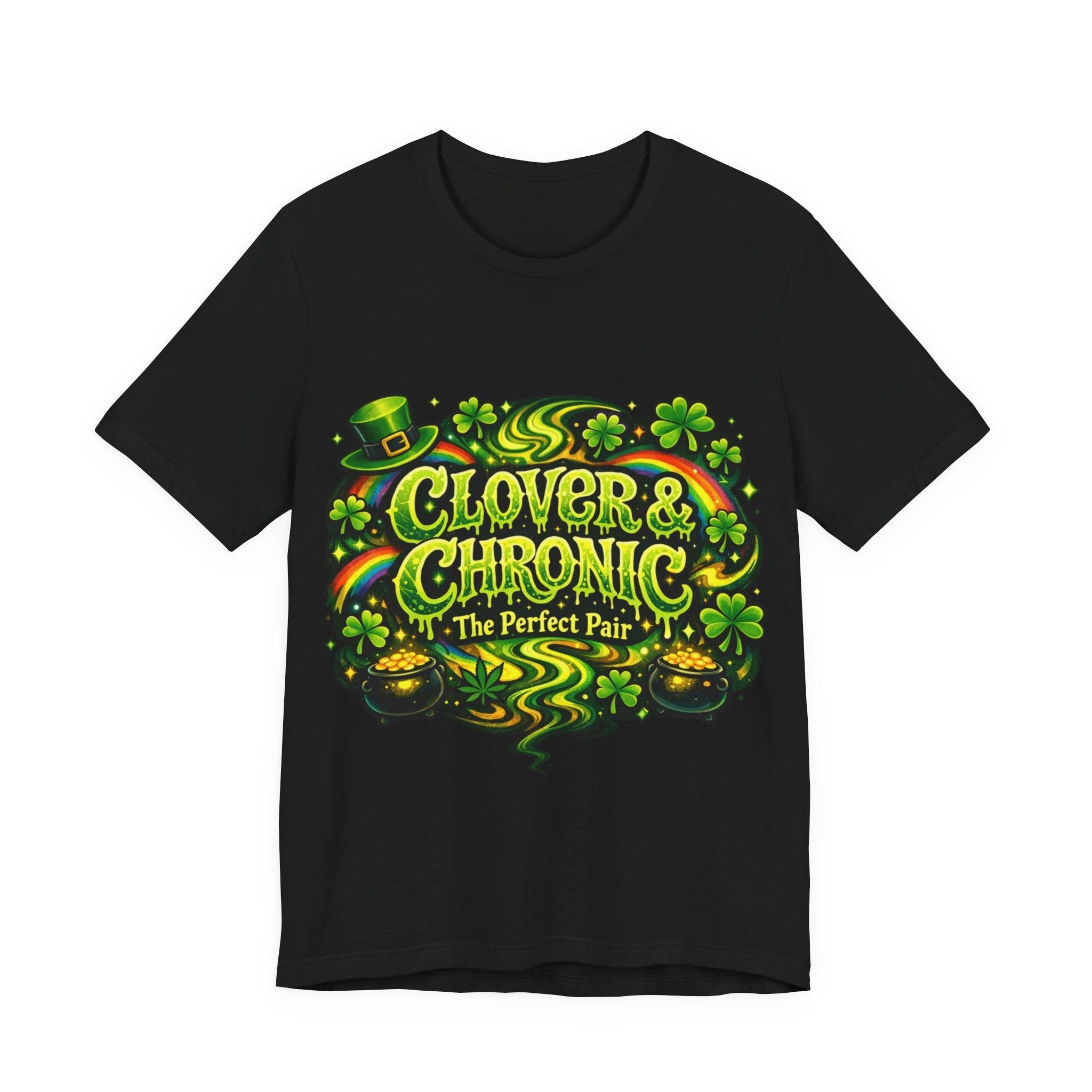 Clover & Chronic – The Perfect Pair - St Paddy's T-Shirt