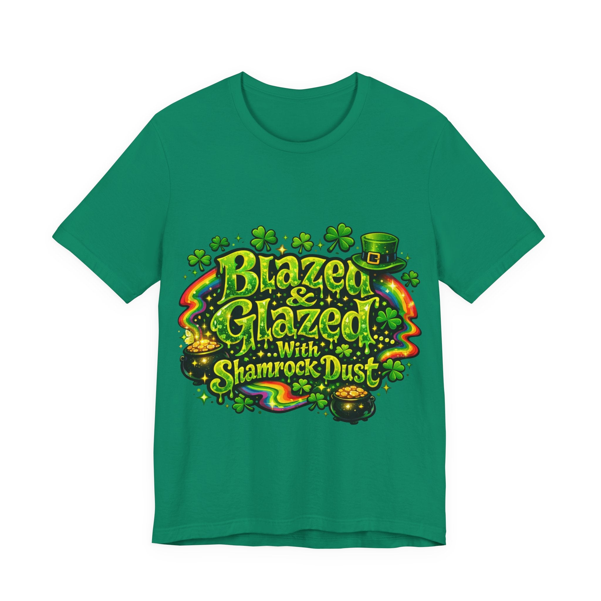 Blazed & Glazed... With Shamrock Dust - St Paddy's T-Shirt