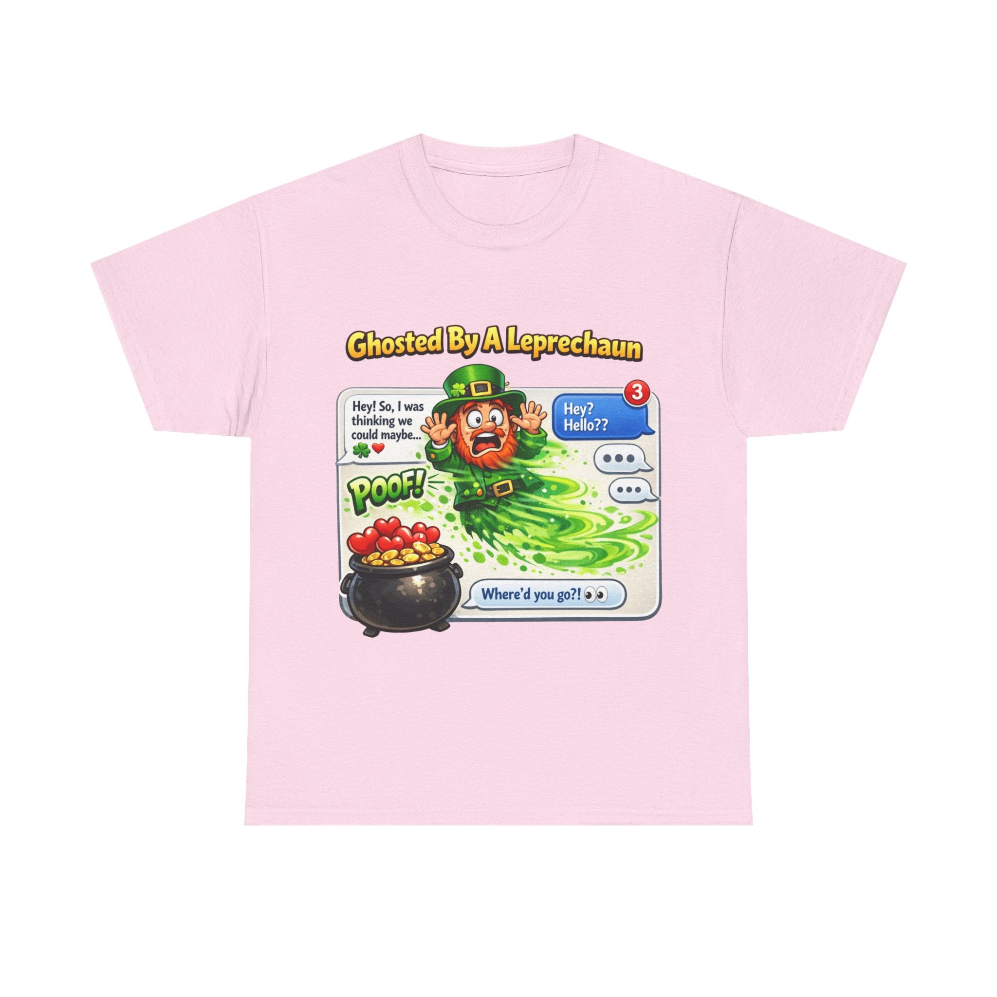 Ghosted by a Leprechaun - St Paddy's Tee