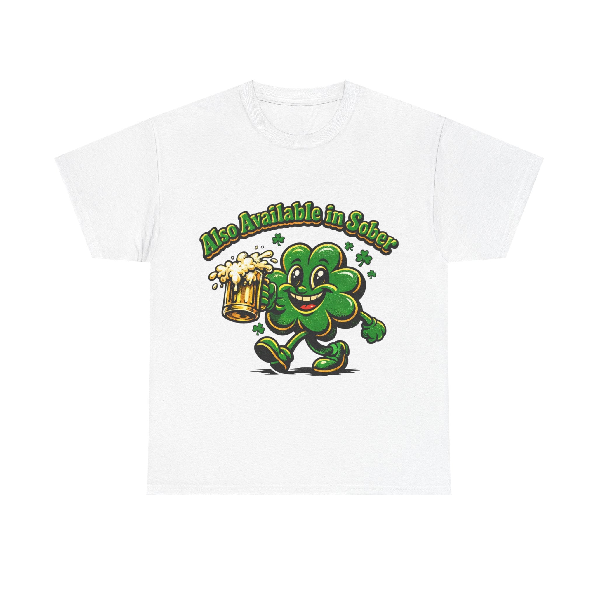 Also Available In Sober - T-Shirt