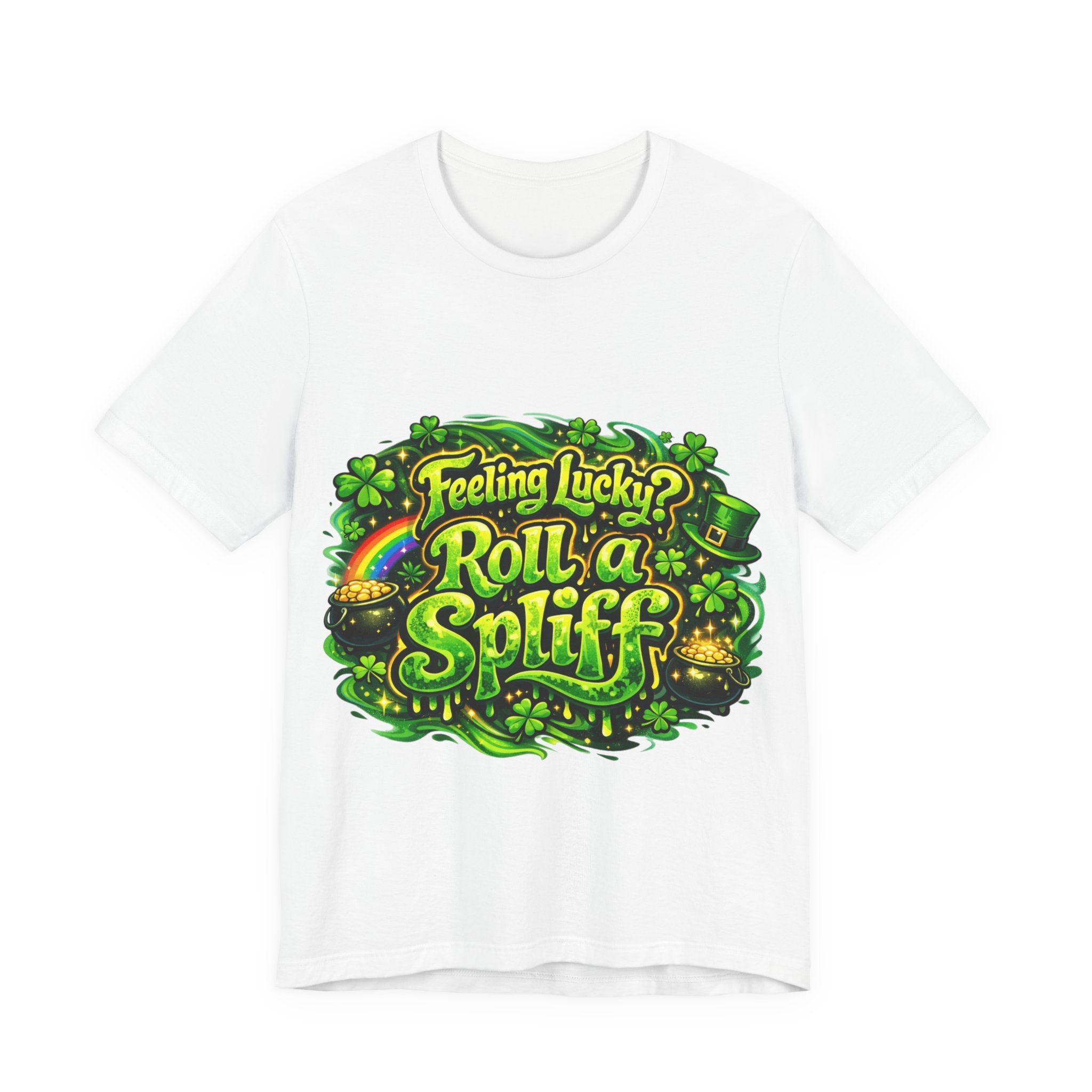 Feeling Lucky? Roll a Spliff - St Paddy's T-Shirt
