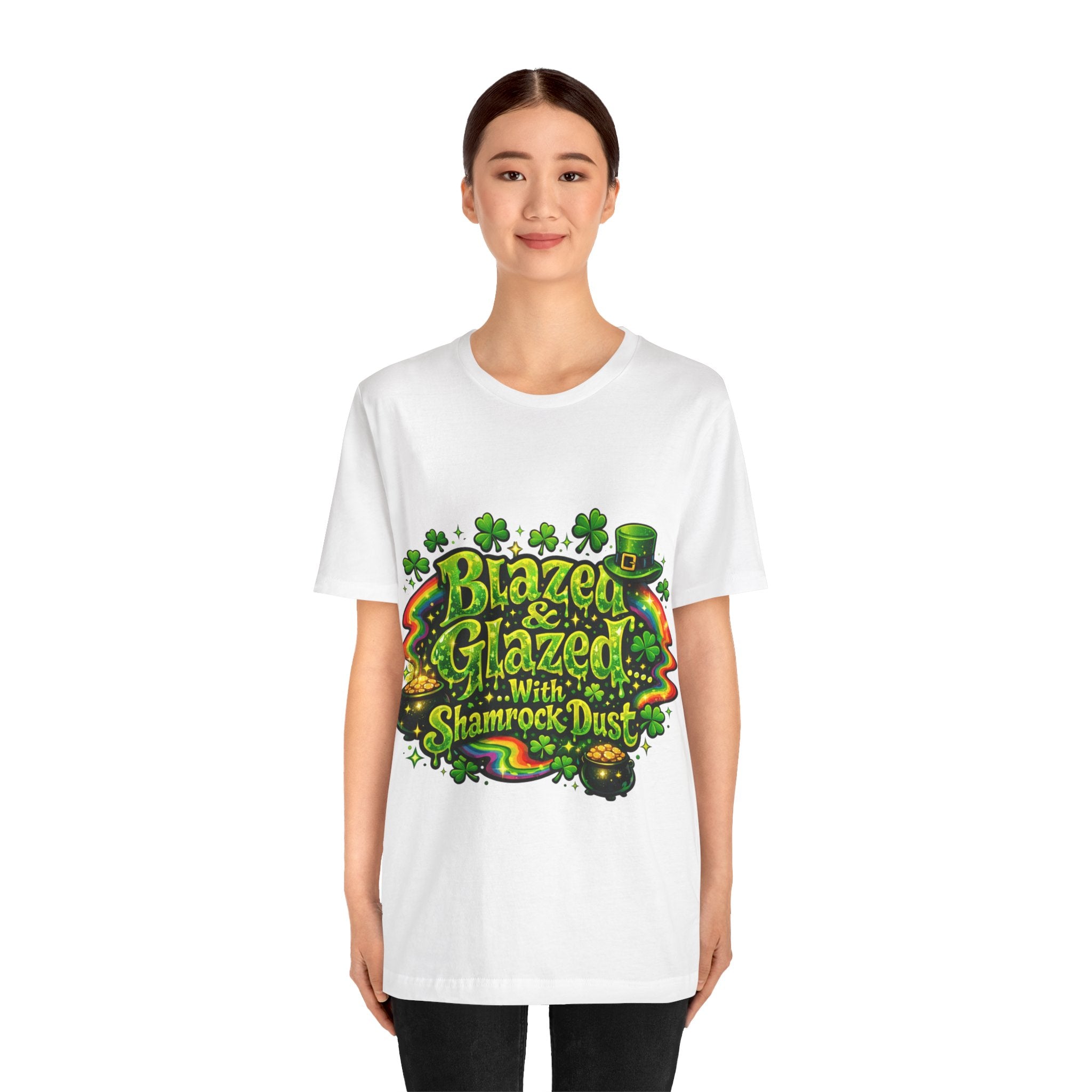 Blazed & Glazed... With Shamrock Dust - St Paddy's T-Shirt