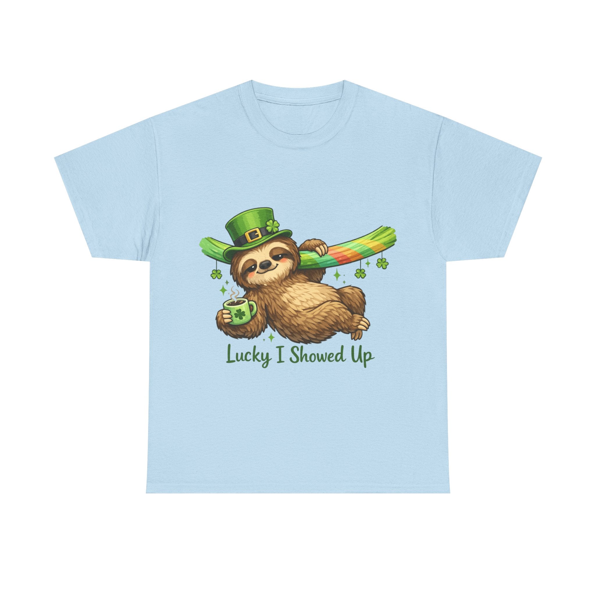 Lucky I Showed Up - St Paddy's Tee