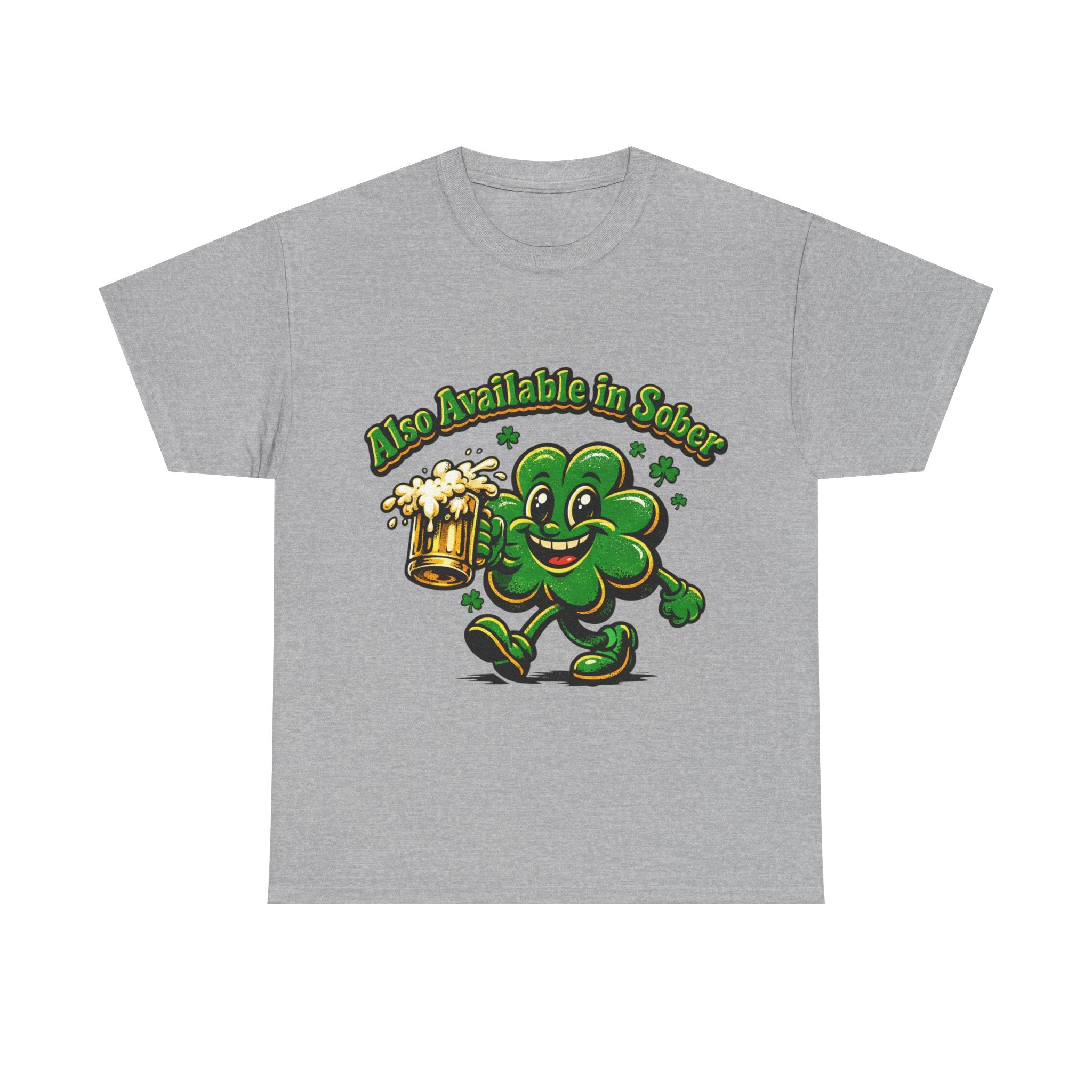 Also Available In Sober - T-Shirt