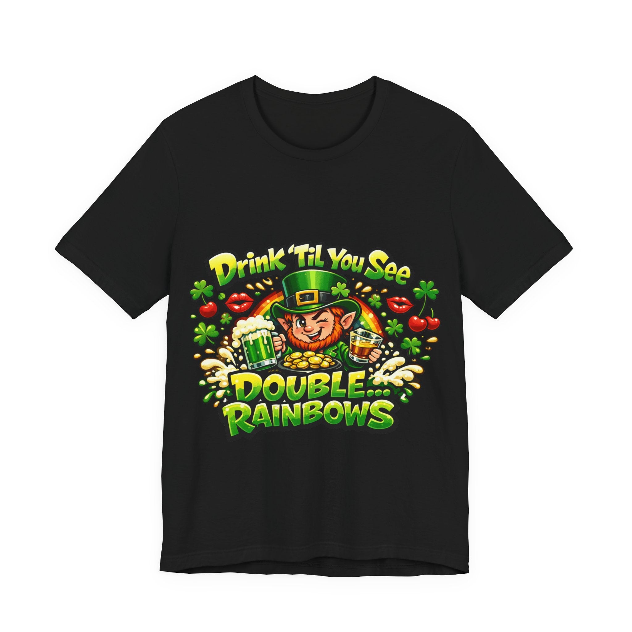 Drink Till You See Double Rainbows - St Paddy's T-Shirt